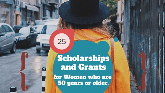 25 Scholarships & Grants for Women Older than 50 Years