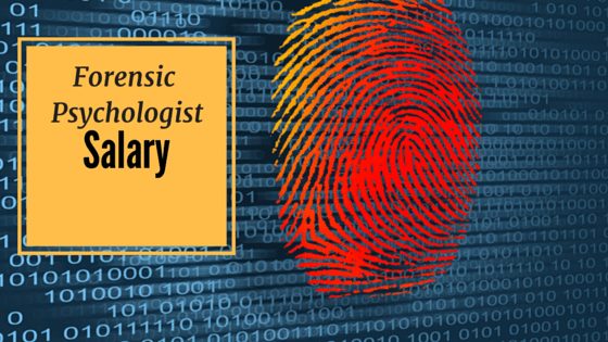 Forensic Psychologist Salary